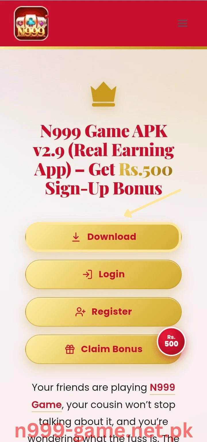 Press the Download button for N999 Game APK